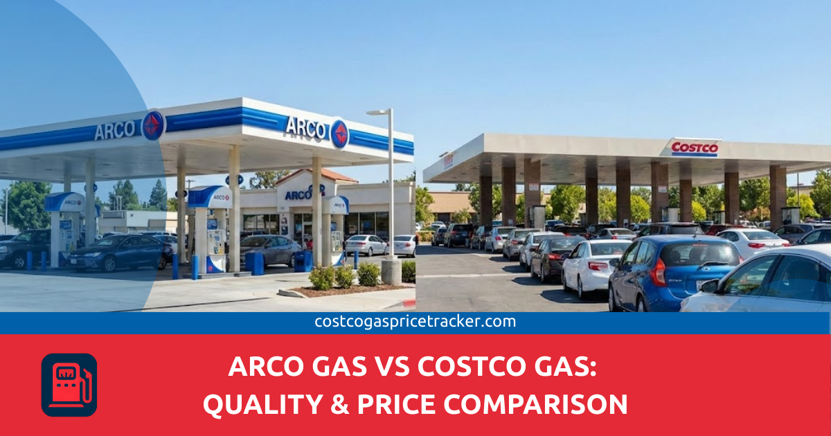 Arco Gas vs Costco Gas - Quality & Price Comparison