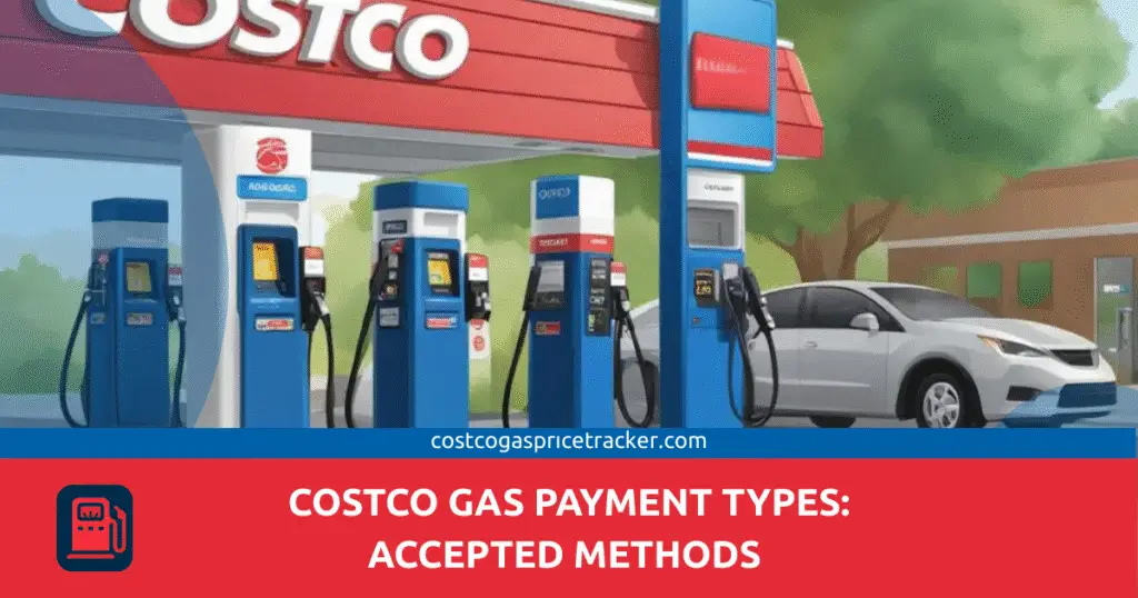Costco Gas Payment Types - Accepted Methods (1)