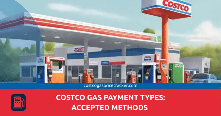 Costco Gas Payment Types - Accepted Methods
