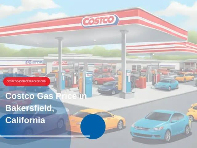 Costco Gas Price in Bakersfield, California