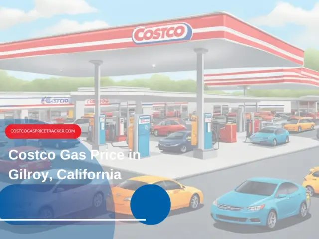 Costco Gas Price in Gilroy, California