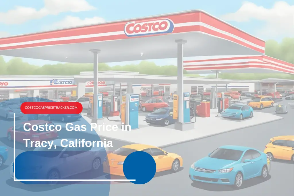Costco Gas Price display in Tracy, CA, featuring competitive fuel rates and savings for drivers. Stay updated on gas prices at Costco gas stations in Tracy, California