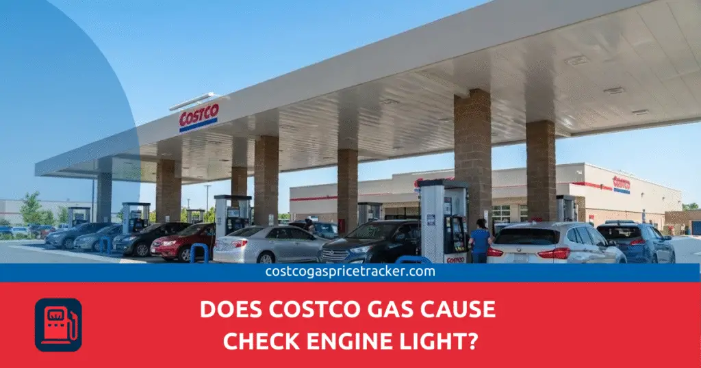 Does Costco Gas Cause Check Engine Light