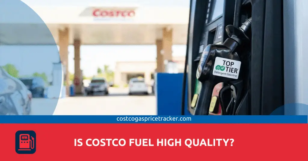 Is Costco Fuel High Quality