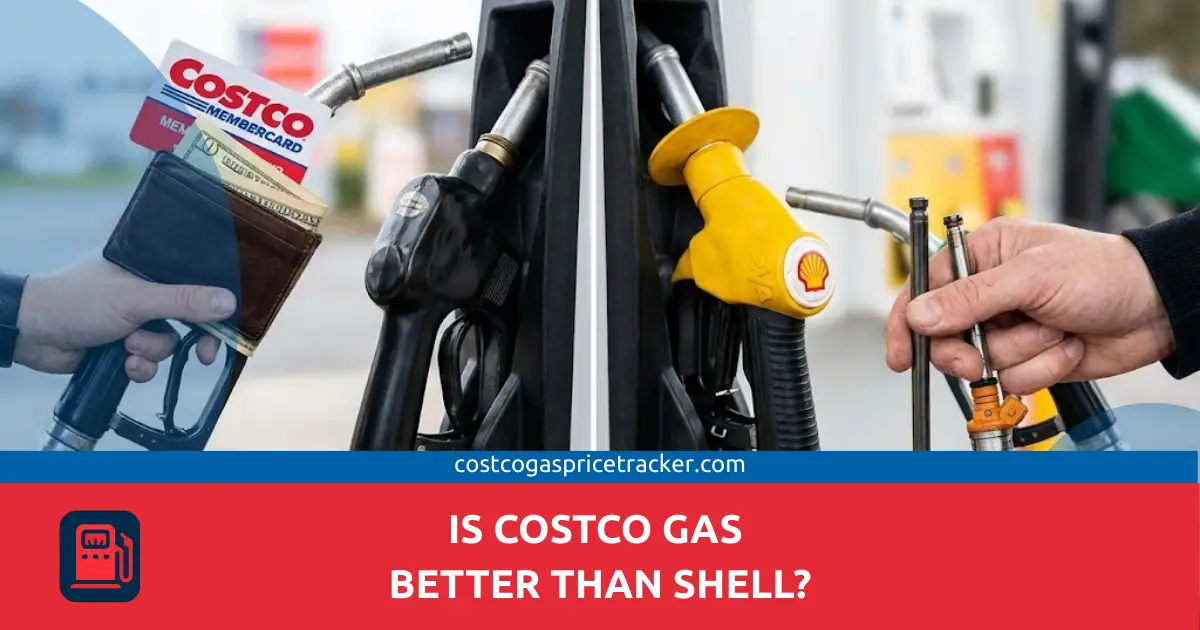 Is Costco Gas Better Than Shell