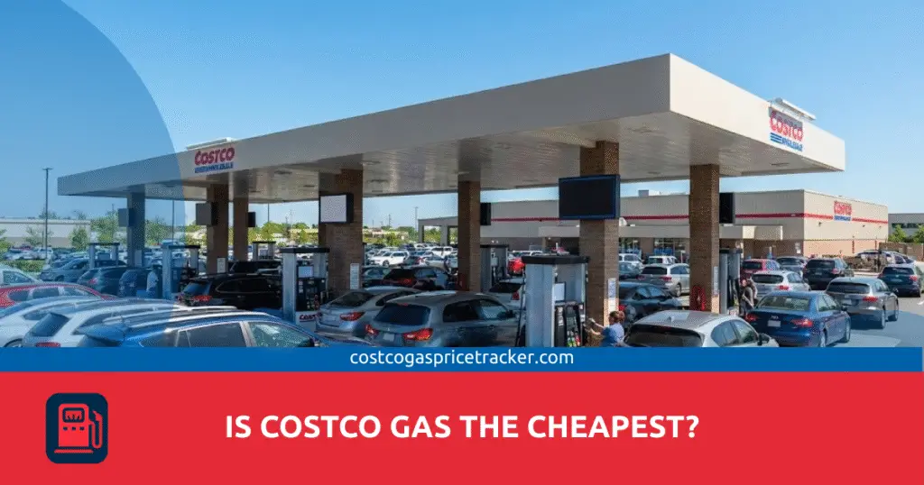 Is Costco Gas the Cheapest