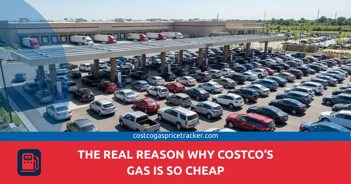 The Real Reason Why Costco’s Gas Is So Cheap