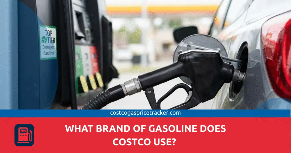 What Brand of Gasoline Does Costco Use