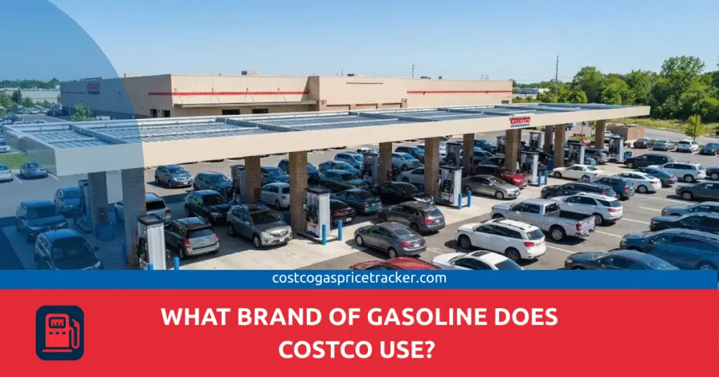 What Brand of Gasoline Does Costco Use