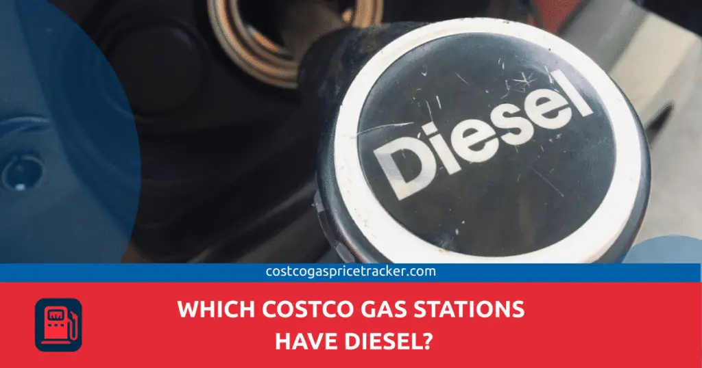 Which Costco Gas Stations Have Diesel